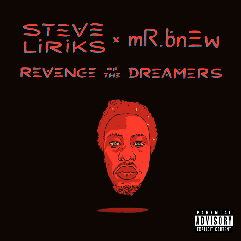 Steve Liriks "Revenge of The Dreamers" (Album)