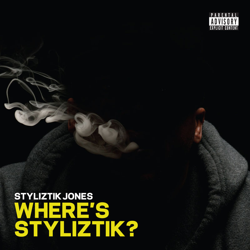 Styliztik Jones "Whereâ€™s Styliztik?" (Album w/ Planet Asia, Bishop Lamont, El Prez + More)