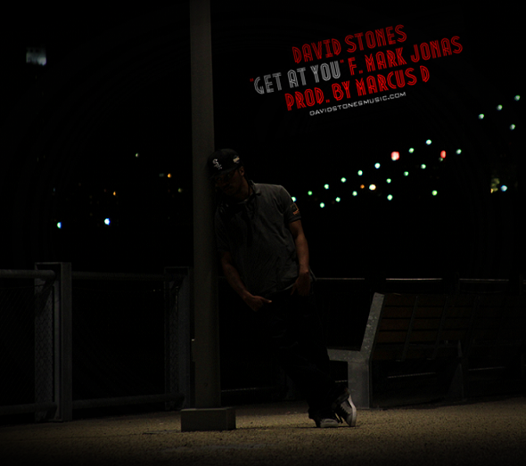 David Stones "Get At You" ft. Mark Jonas (Prod. by Marcus D) **mp3**