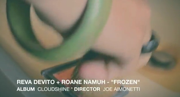 Reva DeVito x Roane Namuh - Frozen **Video**