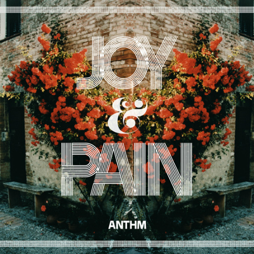 ANTHM â€“ Joy & Pain FreEP (ft. Blu, Freddie Gibbs & more)
