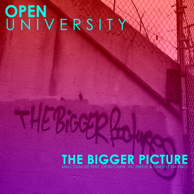 Malcolm Lee - The Bigger Picture ft. Opski Chan, Oneself Davinci & Vic Freeze **mp3**