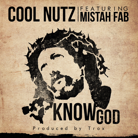 Cool Nutz "Know God" ft. Mistah FAB **mp3**