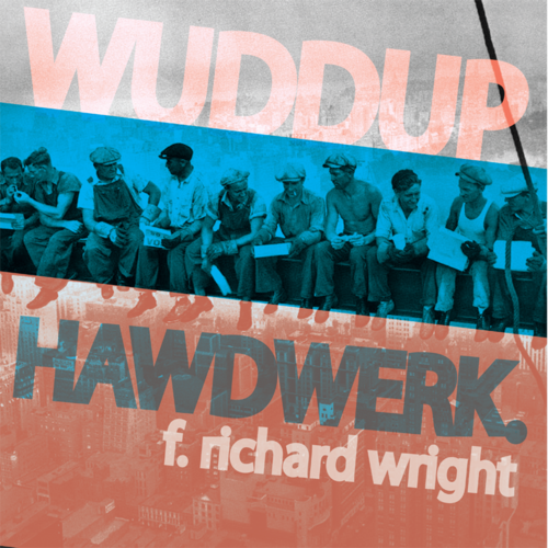 Hawdwerk - WUDDUP ft. Richard Wright **mp3**