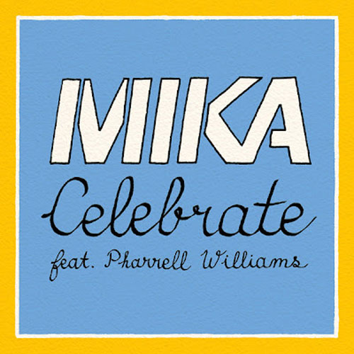 Mika - Celebrate ft. Pharrell **Audio**