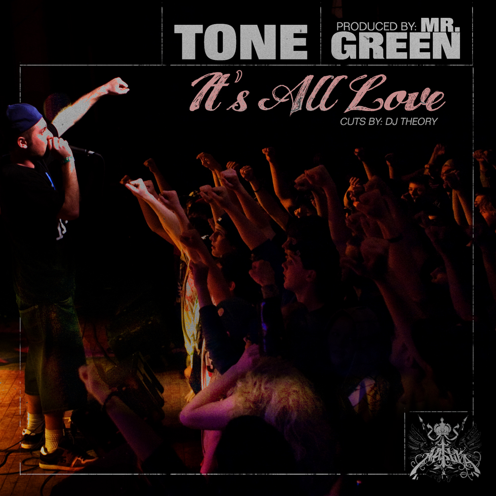 Tone "Its All Love" (Prod. by Mr. Green) **mp3**