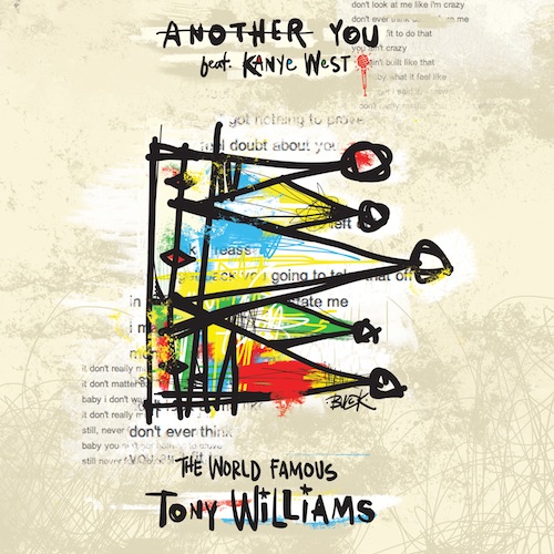 Tony Williams - Another You ft. Kanye West **Audio**