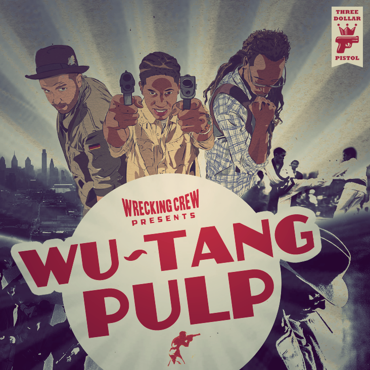 Wrecking Crew Presents Wuâ€‹-â€‹Tang Pulp 