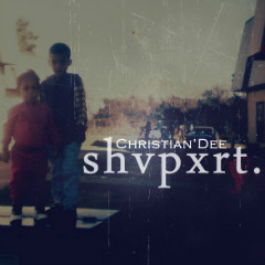 Christianâ€™Dee "SHVPXRT" (ft. Angel Haze & More)