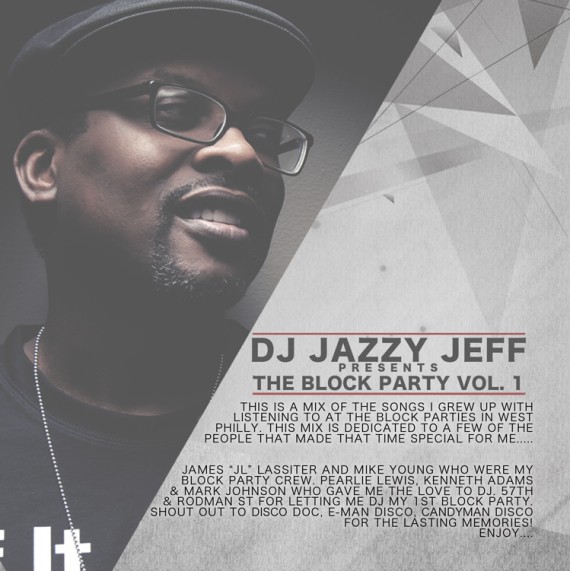 DJ Jazzy Jeff - The Block Party Vol. 1