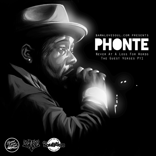 Phonte: Never At A Loss For Words - The Guest Verses (Teaser) presented by BamaLoveSoul.com