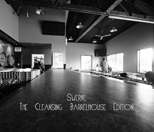 Swerve - The Cleansing: Barrelhouse Edition