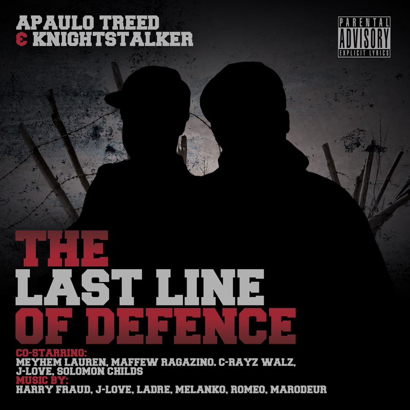 Apaulo Treed & Knightstalker - The Last Line Of Defence 