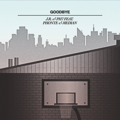 JR & PH7 - Goodbye (ft. Phonte & Median) [EP]
