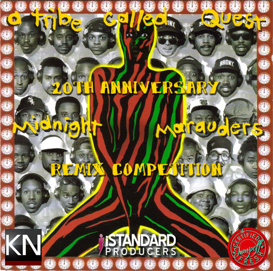 KN + iStandard Producers +  The Certified Fresh Jumpoff Present: Midnight Marauders Remix Competition