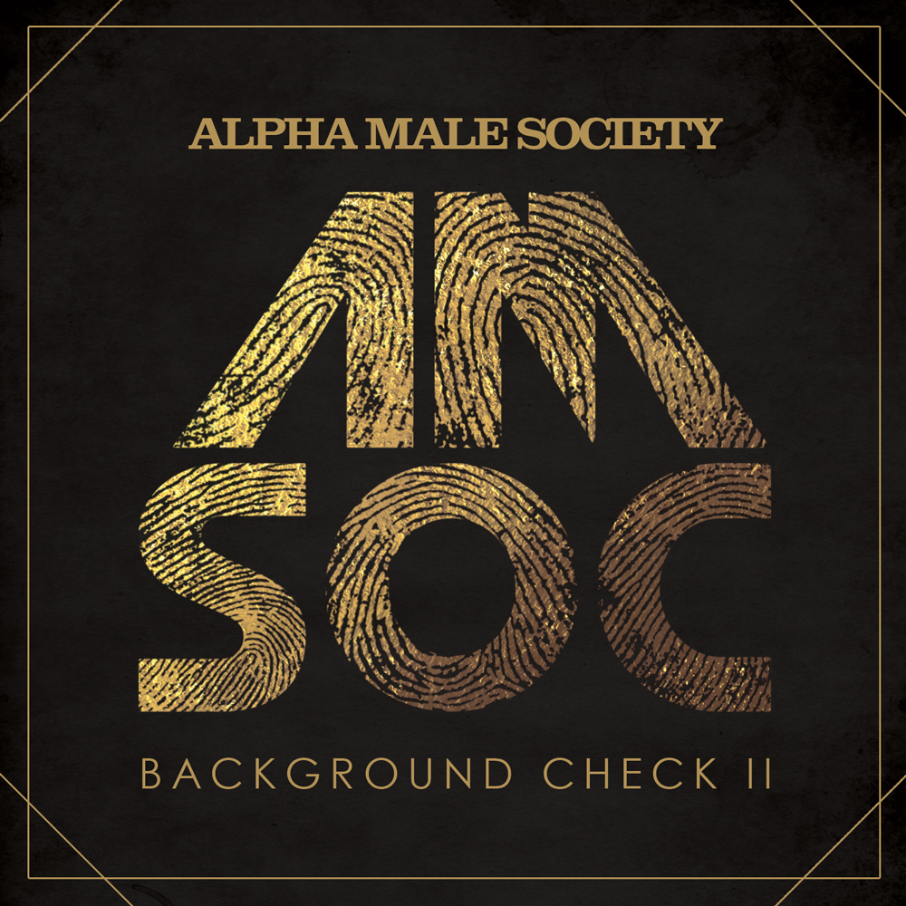 Alpha Male Society (AMSoc) - Background Check 2 