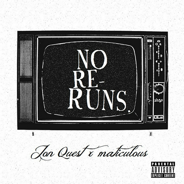 Jon Quest & maticulous - No Re-Runs [EP]