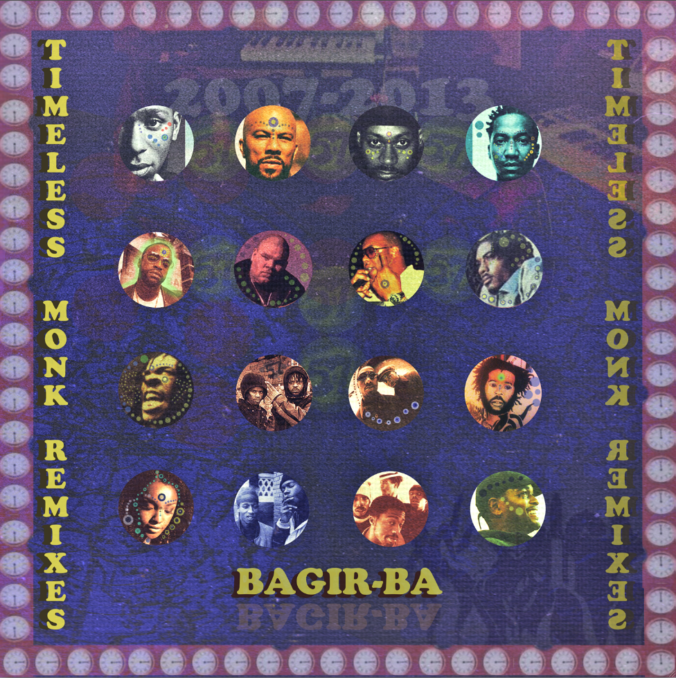 Bagir-Ba - Timeless Monk Remixes (07â€‹-â€‹13)