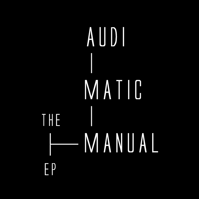 Audimatic (The Audible Doctor & maticulous) "The Manual" [EP]