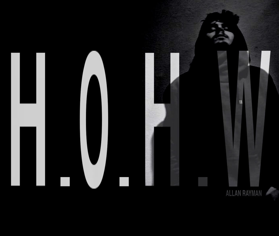 Allan Rayman "H.O.H.W." Project (New Toronto Artist)