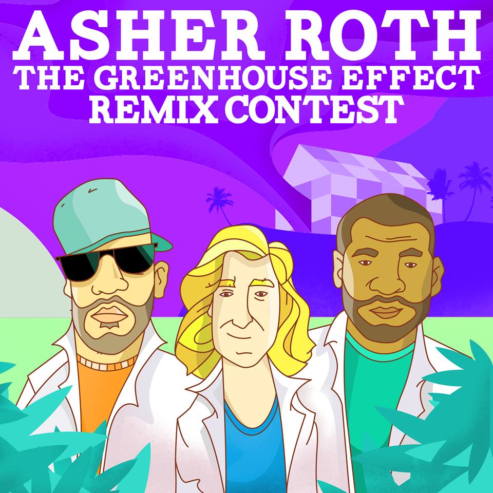 Asher Roth - The Greenhouse Effect Volume 2 Remix Contest