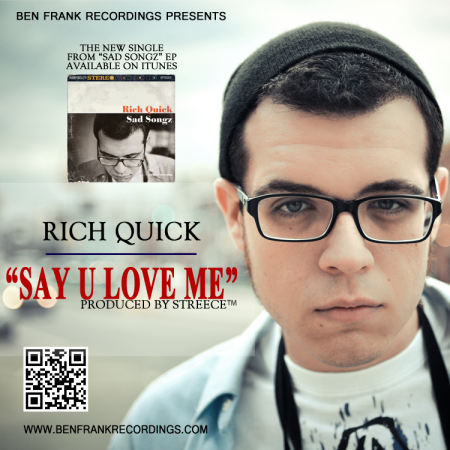 Rich Quick - Say U Love Me ARTWORK