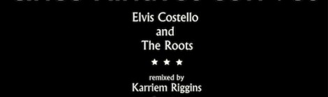 The Roots and Elvis Costelloâ€˜s â€œCinco Minutos Con Vosâ€ (Karriem Riggins Remix) 