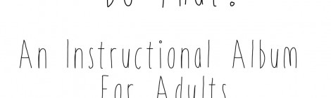 Jean Grae - That's Not How You Do That: An Instructional Album For Adults.