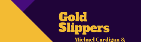 Michael Cardigan & Tommie Chase (2/3 of St. Joe Louis) - Gold Slippers (produced By Swiff D) [audio]