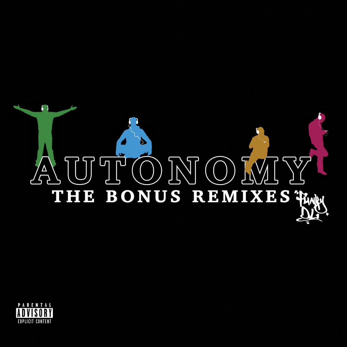 Funky DL - Autonomy: The Bonus Remixes