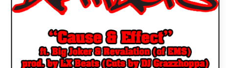 Artifacts "Cause & Effect" ft. Big Joker & Revalation (of EMS)