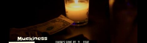 Muckiness Child - Linda's Song Part 2 - feat. J57 & John Robinson