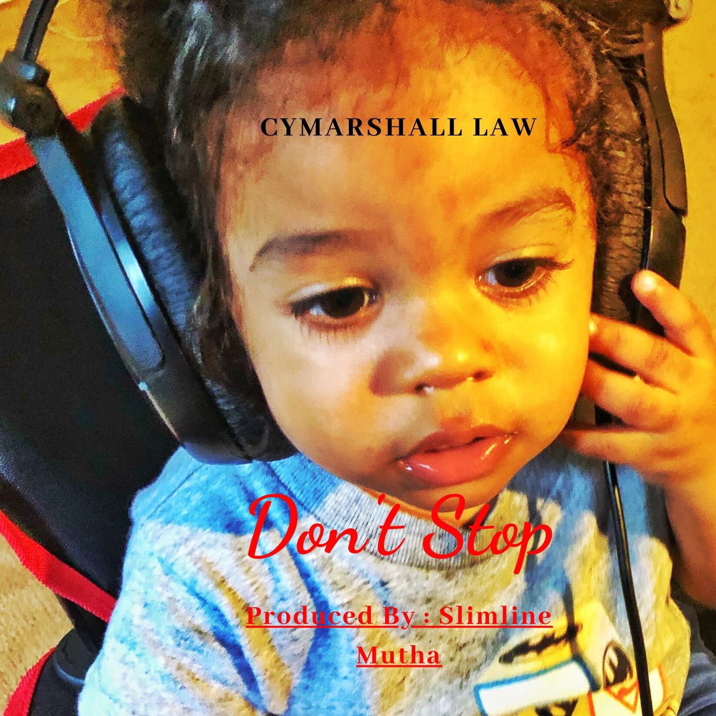 Cymarshall Law - Don't Stop