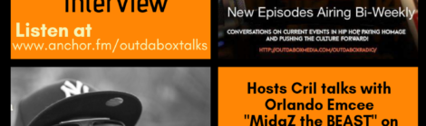 Out Da Box Talks Episode 21 â€“ Midaz the Beast Interview