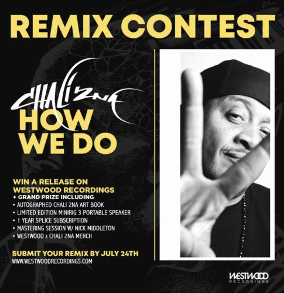 Chali 2na "HOW WE DO" Remix Contest