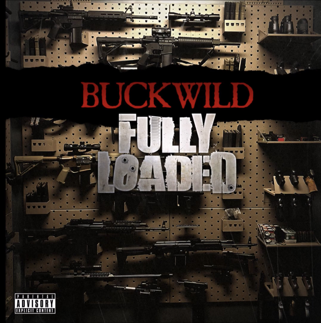 Buckwild - Fully Loaded feat. Rome Streetz and Rim