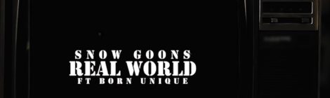 Snowgoons - Welcome To The Real World feat. Born Unique (VIDEO)