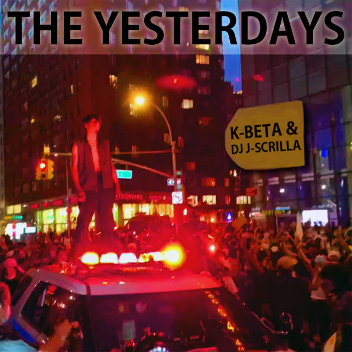 K-Beta & DJ J-Scrilla "The Yesterdays" Official Music Video