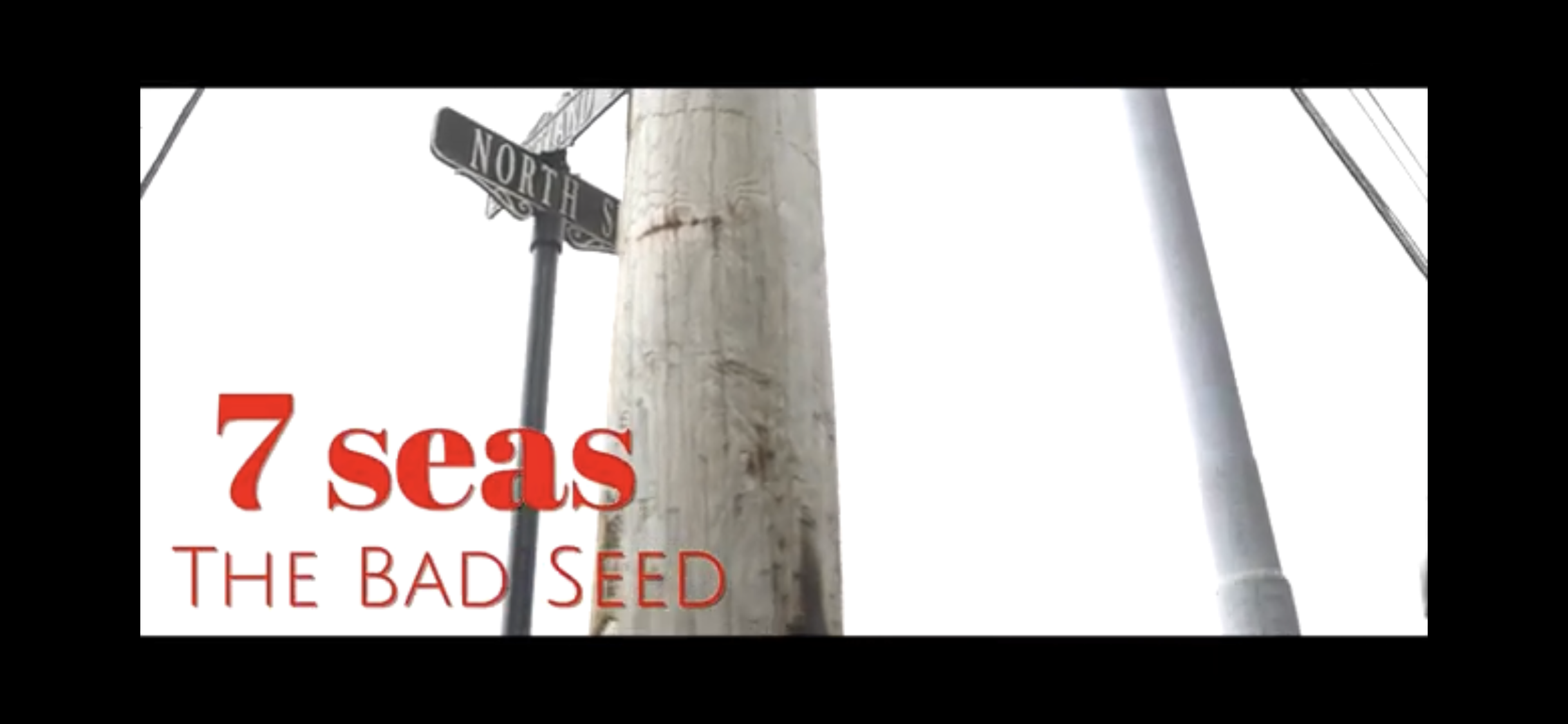 The Bad Seed & Reckonize Real - 7 Seas (Official Video)