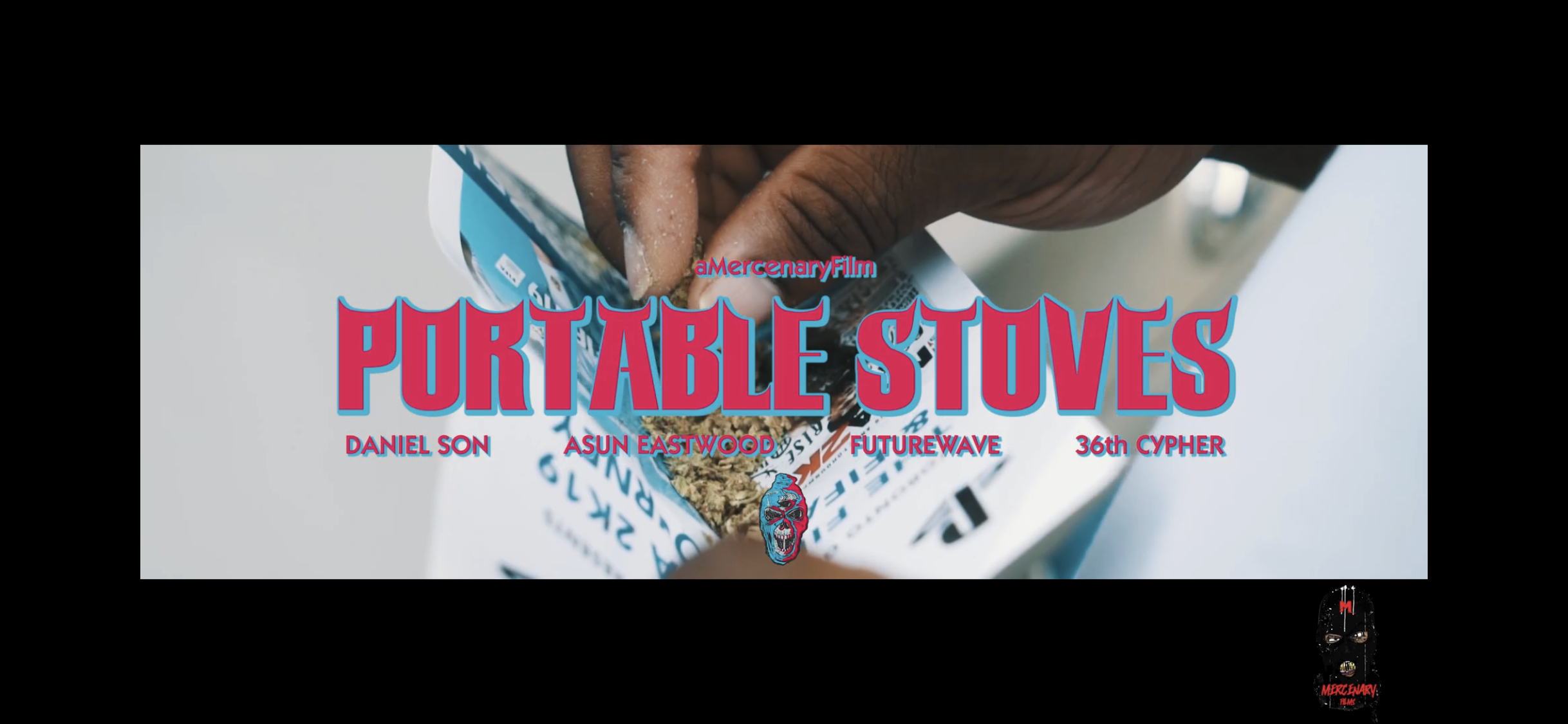 Daniel Son x Asun Eastwood x Futurewave x 36th Cypher - Portable Stoves |#aMercenaryFilm