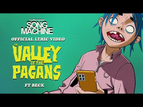 Gorillaz - The Valley of The Pagans ft. Beck (Official Lyric Video)