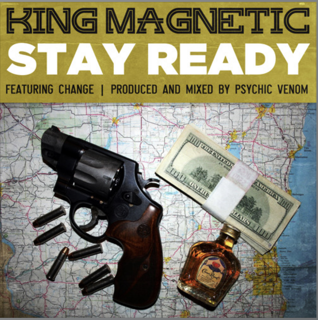 King Magnetic - Stay Ready feat. Change