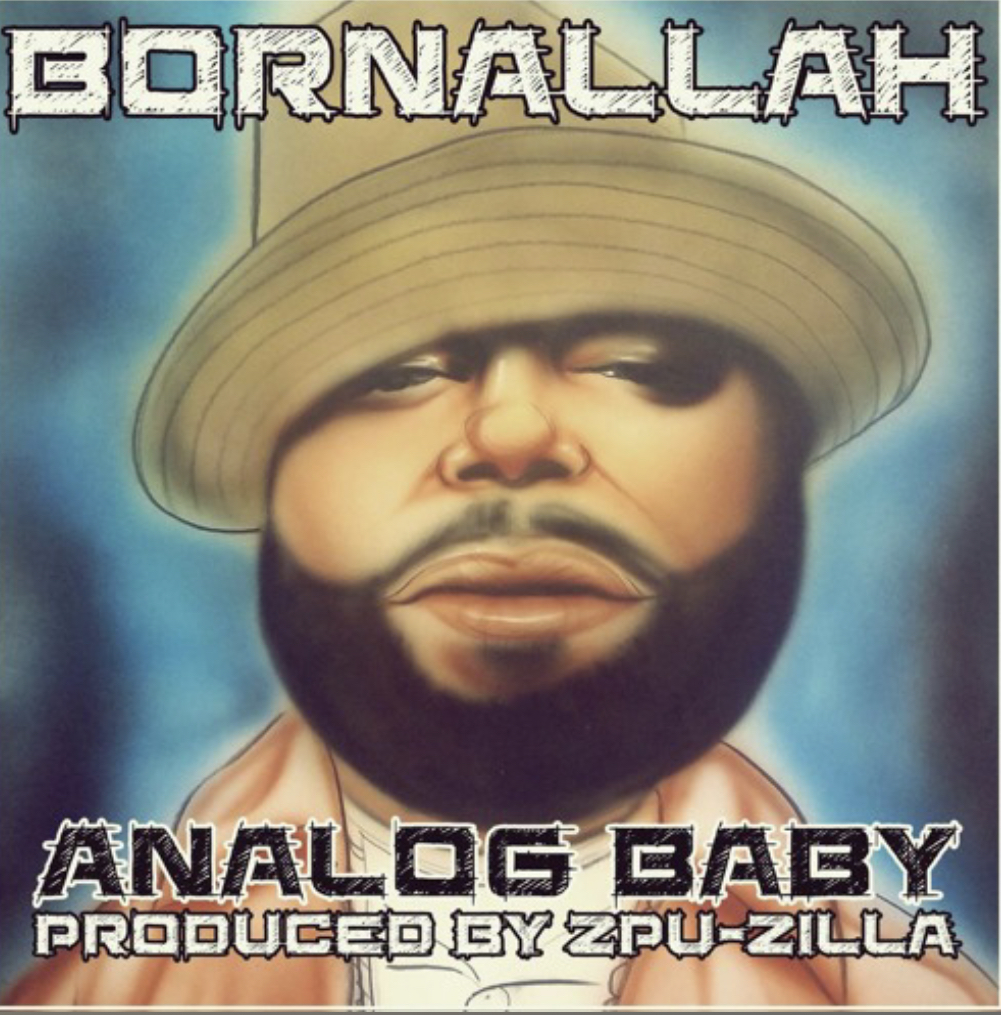 Born Allah & Zpu-Zilla - Analog Baby