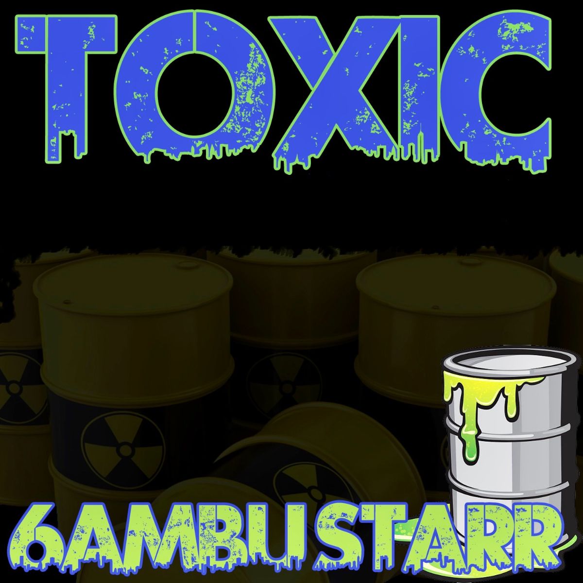 6ambu Starr - ToxiC EP