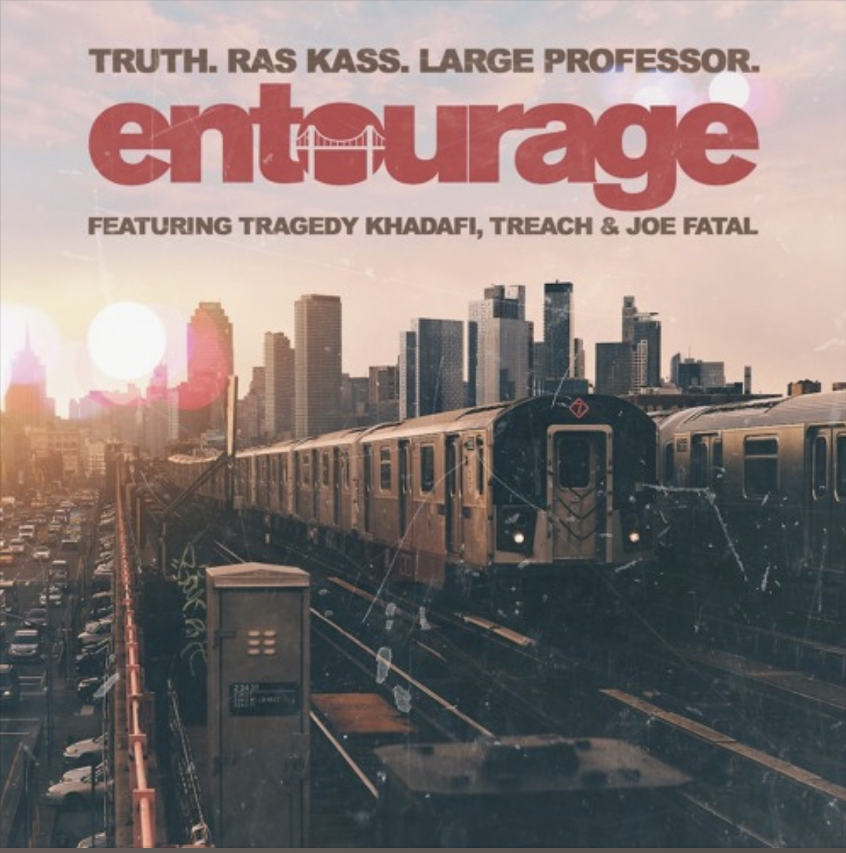 Truth, Ras Kass, Large Professor - Entourage (feat. Tragedy Khadafi, Treach & Joe Fatal)