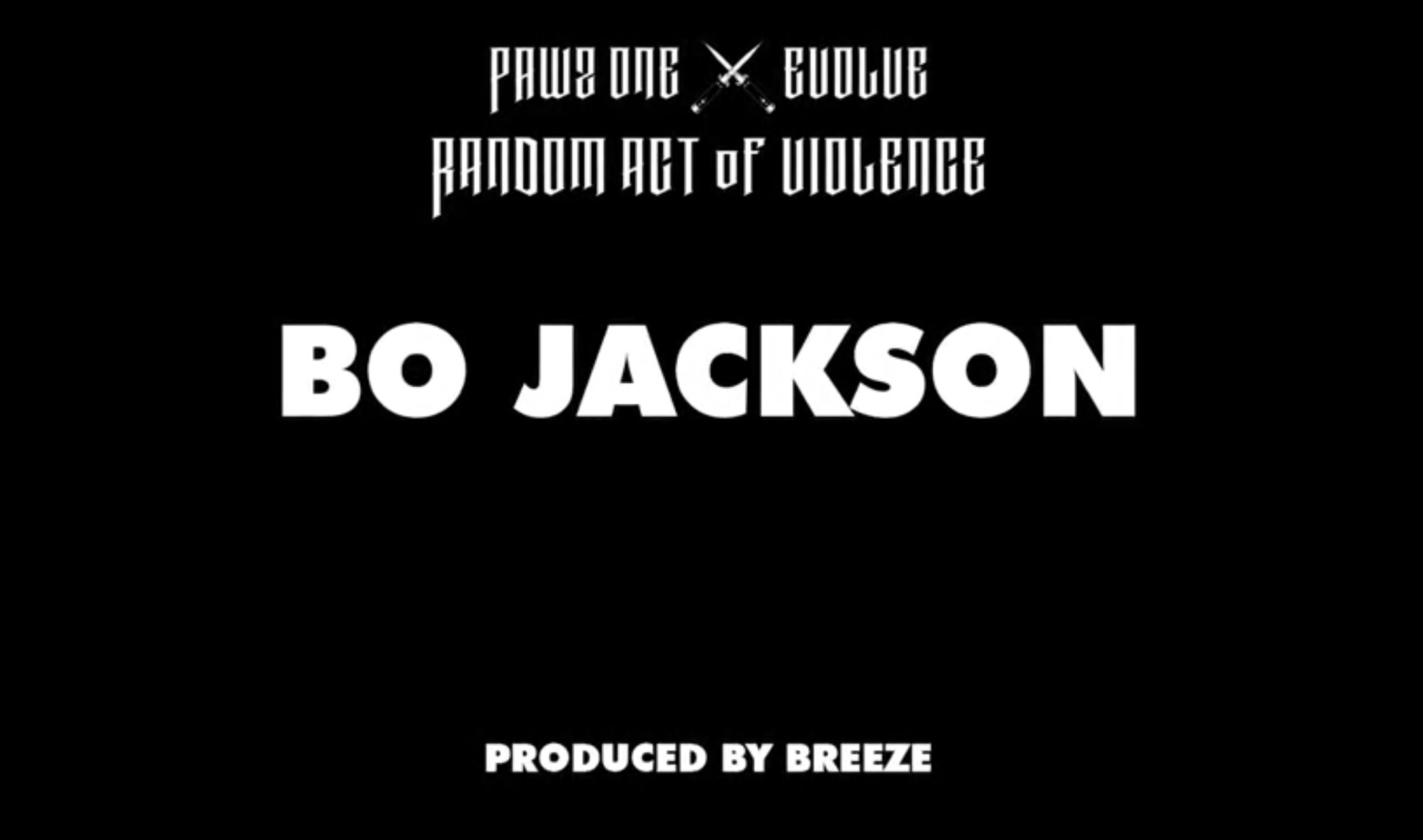 Pawz One & Evolve - Bo Jackson (Official Music Video)