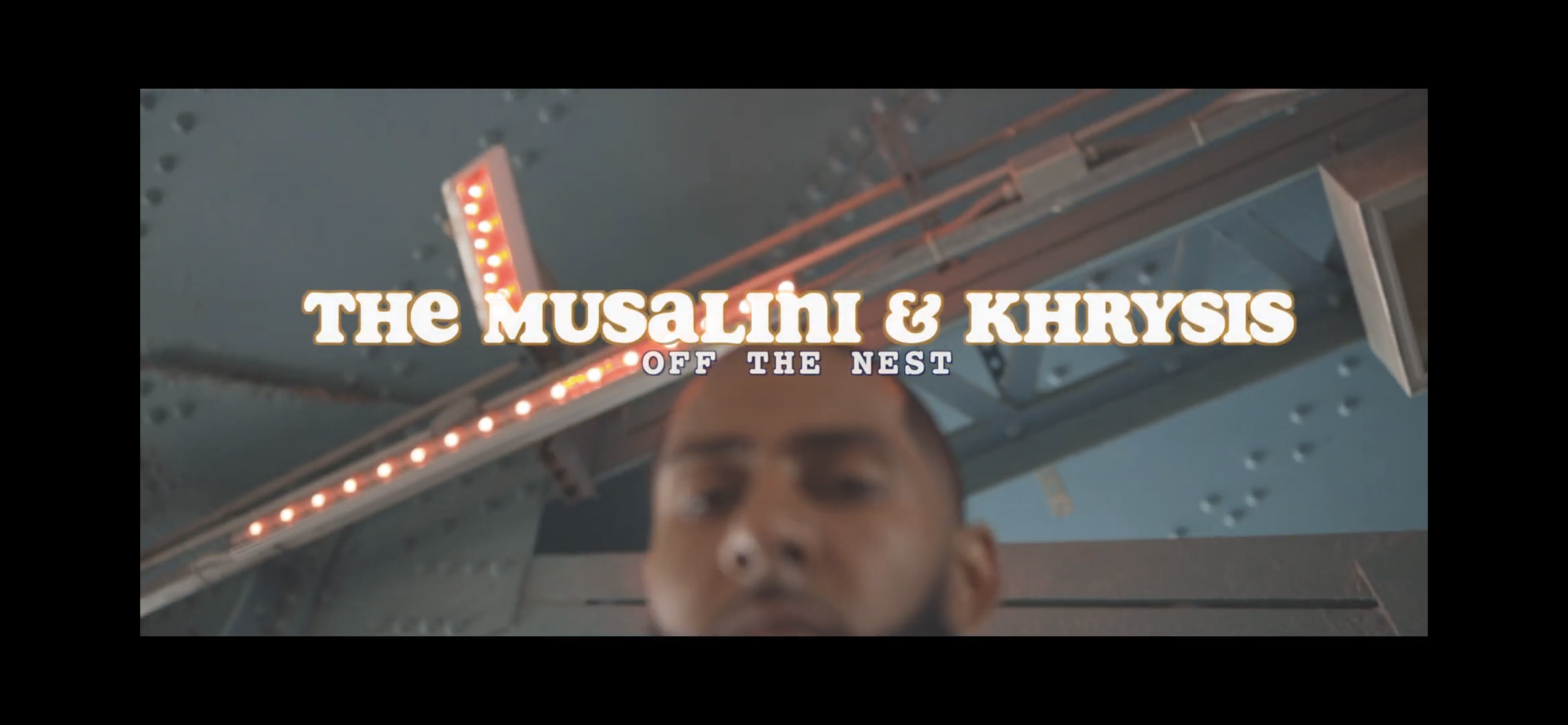 The Musalini & Khrysis - Off the Nest (Official Music Video)