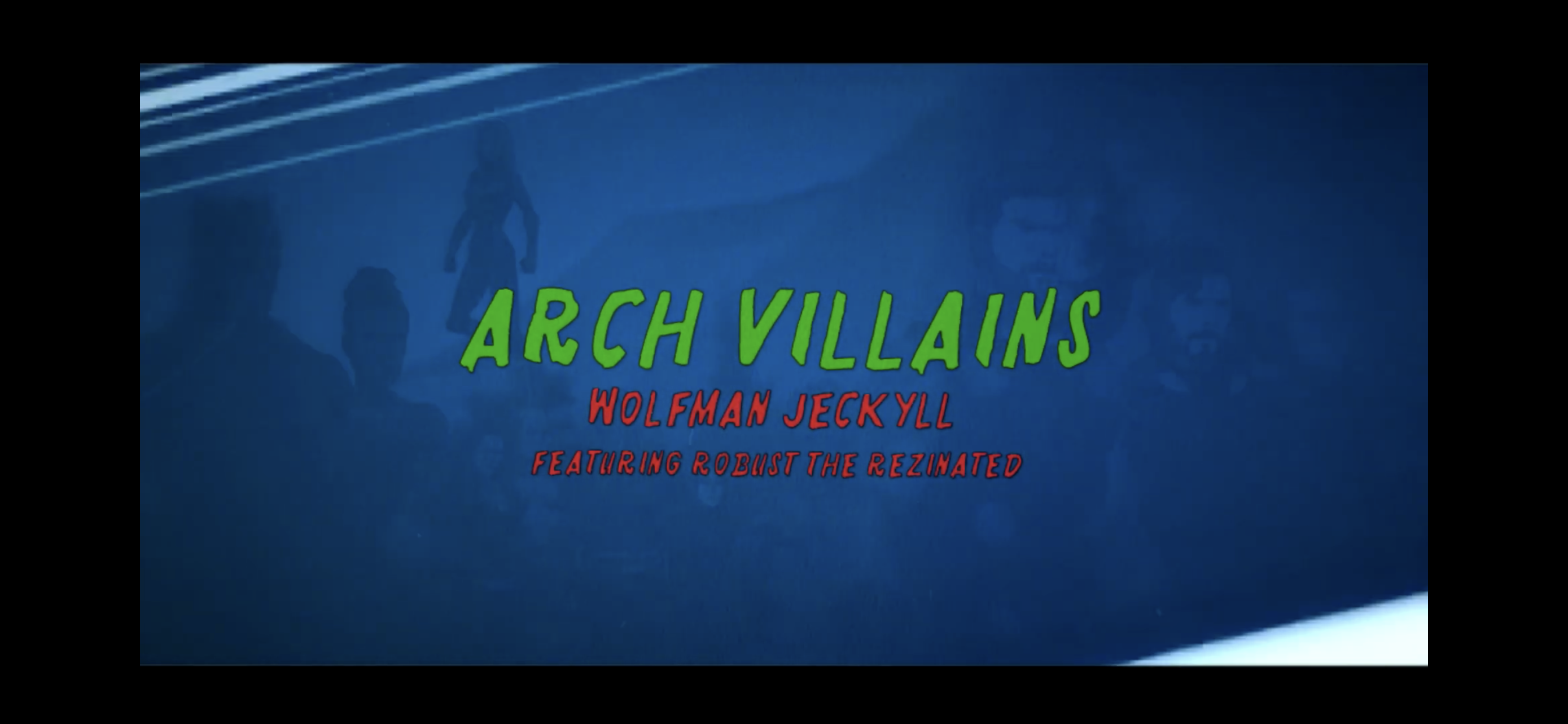 Wolfman Jeckyll - Arch Villains feat. Robust The Rezinated (prod. by The Nerds)