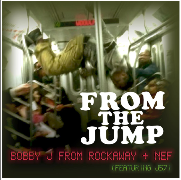 Bobby J from Rockaway & Nef ''From the Jump'' featuring J57 (Prod. by Nef)