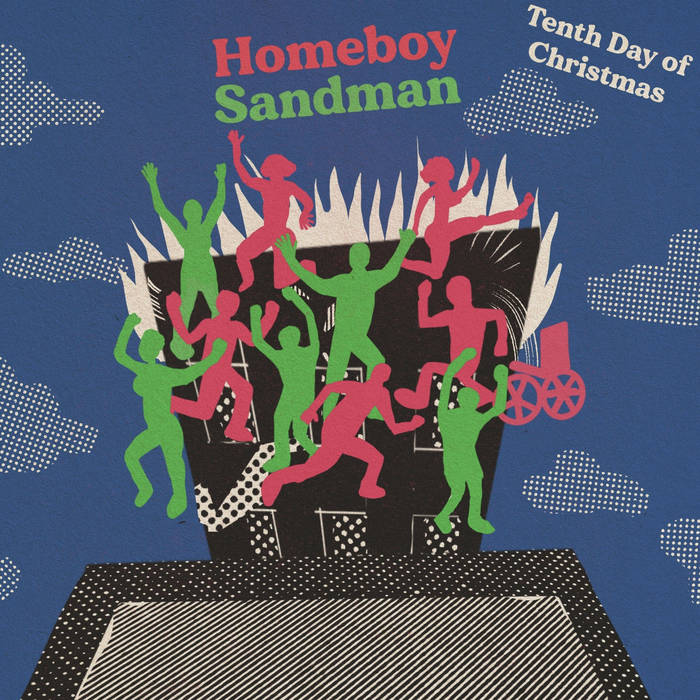 Homeboy Sandman - Tenth Day of Christmas